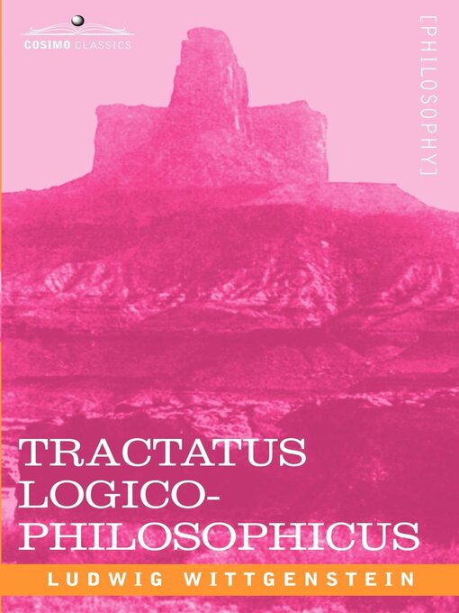 Title details for Tractatus Logico-Philosophicus by Ludwig Wittgenstein - Available